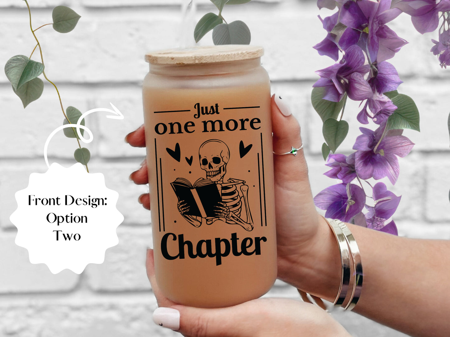 Just One More Chapter Glass Tumbler